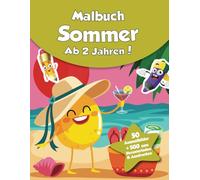 Malbuch für Kinder - Sommer (ab 2 Jahren): 50 Ausmalbilder + 500 zum Herunterladen & Ausdrucken!