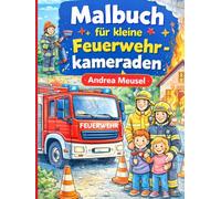 Malbuch für kleine Feuerwehrkameraden
