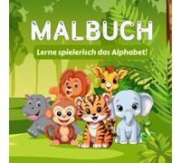 Malbuch: Lerne spielerisch das Alphabet