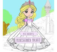 malbuch mädchen prinzessin: 50 tolle Malvorlagen für Kinder ab 5 Jahren - Geschenkidee zum Geburtstag - blanko zum Ausmalen mit Motiven Prinzessin, ... benennen / quadratisch 22x22 cm