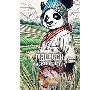Malbuch Magisches Japan Tierwelt: Malbuch für Klein & Groß, 70 faszinierende Tierbilder zum Ausmalen - ab 6 Jahren