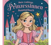 Malbuch: Malbuch Mädchen - 50 tolle Malvorlagen für Kinder ab 5 Jahren - blanko zum Ausmalen mit Motiven Prinzessin, Drachen, Schlösser, Mandala, ... benennen / quadratisch 22x22 cm
