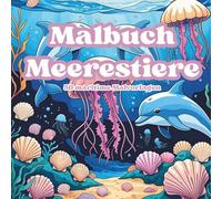 Malbuch Meerestiere: 50 maritime Malvorlagen