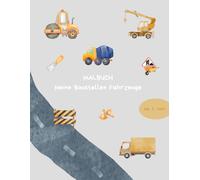 Malbuch Meine Baustellen Fahrzeuge