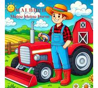 Malbuch - Meine kleine Farm: :Ein tolles Geschenk für Kinder. 30 Motive zum ausmalen. Für Stressabbau, Kreativität und Entspannung. Detailreiche Motive.