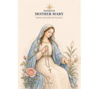 Malbuch Mother Mary: Meditative Marienbilder für Erwachsene