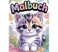 Malbuch: Süße Katzen Malbuch für Kinder
