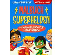 Malbuch Superhelden, 55 Malvorlagen für kleine Helden, Alter 6-10