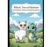Malbuch : Tiere und Fabelwesen/Coloring book: Animals and mythical creatures