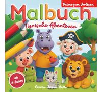 Malbuch: Tierische Abenteuer