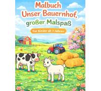 Malbuch Unser Bauernhof, großer Malspaß: Für Kinder ab 3 Jahren