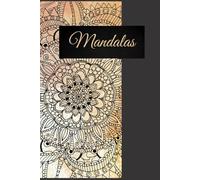 Malbuch zum Entspannen: Das Große Mandala Malbuch für Erwachsene ist das Perfekte Geschenk.