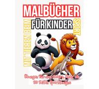 Malbücher für Kinder mit Tieren beim Sport: Übungen für das Gehirn. Mehr als 50 Seiten Sportdesigns.