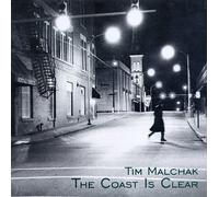 Malchak, Tim - Coast Is Clear