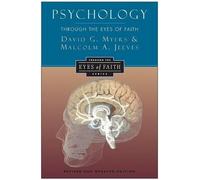 Malcolm A. Jeeves David G. Myer Psychology through the Eyes of Fait (Tascabile)