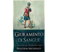 Malcolm Archibald Giuramento di sangue (Copertina rigida)