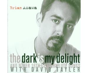 MALCOLM ARNOLD Brian Asawa - The Dark Is My Delight And Other 16th Century (CD)