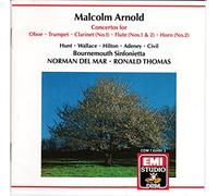 Malcolm Arnold - Clarinet Concert no.1, Oboe Concert op.39, Flute Concert No.1+2, Horn Concert No.2, Trumpet Concert Op.125 - Bornemouth Sinfonietta - Norman Del Mar