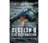 Malcolm Atkin Section D for Destruction (Tascabile)