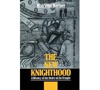 Malcolm Barber The New Knighthood (Copertina rigida)
