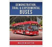 Malcolm Batten Demonstration, Trial and Experimental Buses (Tascabile)