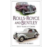 Malcolm Bobbitt Rolls-Royce and Bentley (Tascabile)