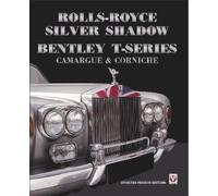 Malcolm Bobbitt Rolls-Royce Silver Shadow/Bentley T-Series, Camargue (Tascabile)