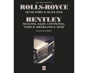 Malcolm Bobbitt Rolls-Royce Silver Spirit & Silver Spur, Bentley Mul (Tascabile)
