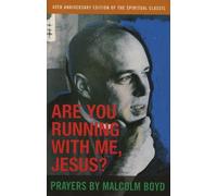 Malcolm Boyd Are You Running With Me, Jesus? (Tascabile)