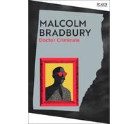 Malcolm Bradbury Doctor Criminale (Tascabile) Picador Collection