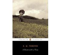 A Room with a View: E.M. Forster