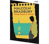 Malcolm Bradbury Eating People is Wrong (Tascabile) Picador Collection