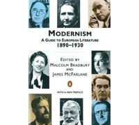 Malcolm Bradbury – Modernism: Guida alla letteratura europea 1890-1930 – Tascabile