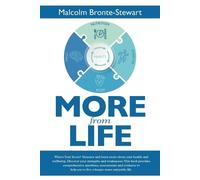 Malcolm Bronte-Stewart More From Life (Tascabile)