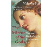 Malcolm Bull The Mirror of the Gods (Tascabile)