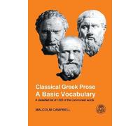 Malcolm Campbell Classical Greek Prose (Tascabile)