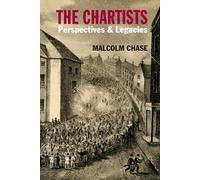 Malcolm Chase The Chartists (Tascabile)