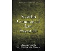 Malcolm Combe Alisdair MacPhe Scottish Commercial Law Essent (Copertina rigida)