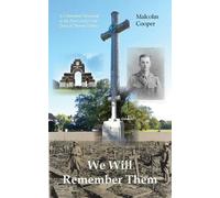 Malcolm Cooper We Will Remember Them: A Centennial Memorial to the F (Tascabile)