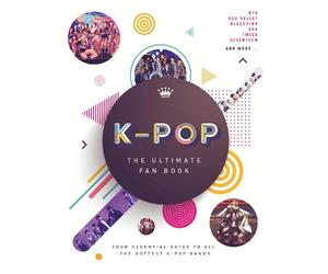 Malcolm Croft K-Pop: The Ultimate Fan Book (Copertina rigida)