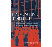 Malcolm D. Evans Rod Morgan Preventing Torture (Copertina rigida)