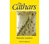 Malcolm D. Lambert The Cathars (Tascabile)