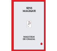 Malcolm de Chazal Sens Magique (Tascabile)