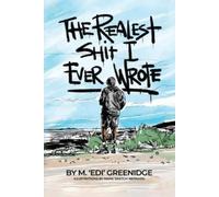 Malcolm Edi Greenidge The Realest Shit I Ever Wrote (Tascabile)