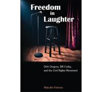 Malcolm Frierson Freedom in Laughter (Tascabile)