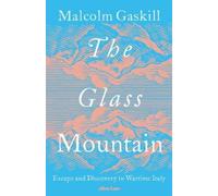 Malcolm Gaskill The Glass Mountain (Copertina rigida) (PRESALE 25/09/2025)