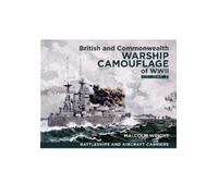 Malcolm George Wri British and Commonwealth Warship Camouflage of W (Tascabile)