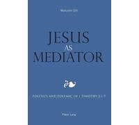 Malcolm Gill Jesus as Mediator (Tascabile)