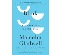 Malcolm Gladwel Blink: Inteligencia Intuitiva / Blink: The Power of (Tascabile)