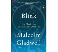Malcolm Gladwell Blink: Die Macht des unbewussten Denkens (Copertina rigida)
